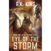 Eye Of The Storm: A Post-Apocalyptic Sci Fi Thriller