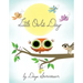 Little Owl's Day