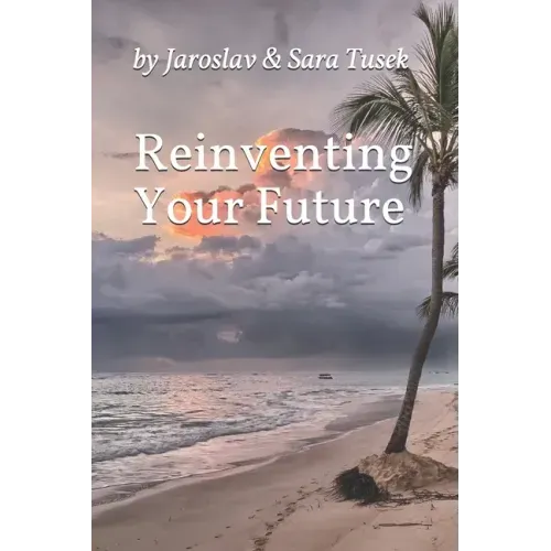 Reinventing Your Future