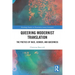 Queering Modernist Translation: The Poetics of Race, Gender, and Queerness