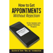How to Get Appointments Without Rejection: Fill Our Calendars with Network Marketing Prospects