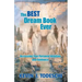 The Best Dream Book Ever: Accessing Your Personal Intuition and Guidance