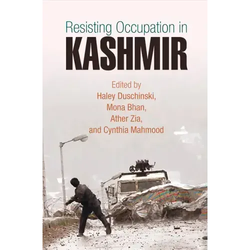 Resisting Occupation in Kashmir