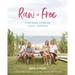 Raw & Free: Plant-Based Living for Health & Happiness