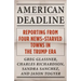 American Deadline: Reporting from Four News-Starved Towns in the Trump Era