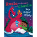 Rosie the Dragon and Charlie Say Good Night