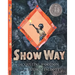 Show Way