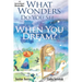 What Wonders Do You See... When You Dream?