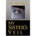My Sister's Veil