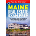 Maine Real Estate Exam Prep: The Complete Guide to Passing the Maine Real Estate Sales Agent License Exam the First Time!