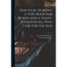 Practical Nursing a Text-book for Nurses and a Hand-book for All Who Care for the Sick