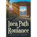 Inca Path to Romance