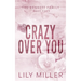 Crazy Over You