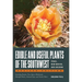 Edible and Useful Plants of the Southwest: Texas, New Mexico, and Arizona