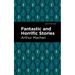Fantastic and Horrific Stories