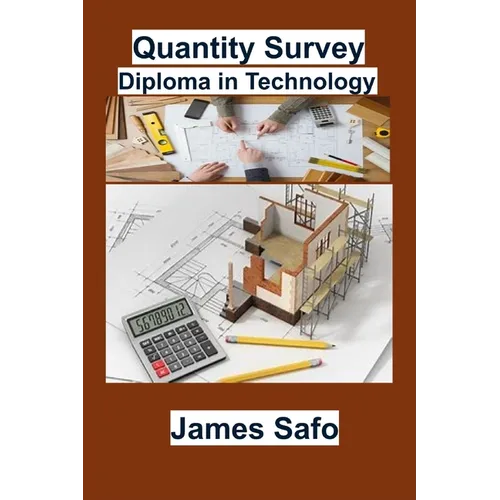Quantity Survey: Diploma in Technology