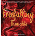 Freefalling Thoughts