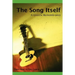 The Song Itself: A Gnostic Remembrance