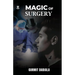 Magic of Surgery