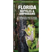 Florida Reptiles & Amphibians: A Folding Pocket Guide to Familiar Species of Florida & the Everglades