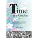 Time in a Garden