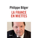 La France En Miettes