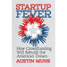 Start Up Fever: How Crowdfunding Will Rebuild the American Dream