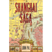 Shanghai Saga: The Story of a City