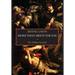 More than Meets the Eye: Irony, Paradox & Metaphor in the History of Art: The Mellon Lectures