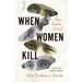When Women Kill