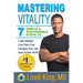Mastering Vitality: 7 SImple & Sustainable Steps