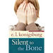 Silent to the Bone