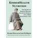 KosherHealth Nutrition: The Secret of Perfect Health, Unlimited Energy and a More Meaningful Life