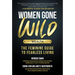 Women Gone Wild: Wealth