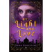 By Light & Love: A Taletha Love Story