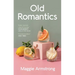 Old Romantics