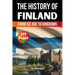 The History of Finland: From Ice Age to Kingdoms (Skriuwer.com Edition)
