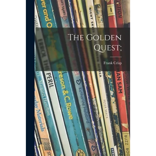 The Golden Quest;