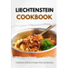 Liechtenstein Cookbook: Traditional Authentic Recipes from Liechtenstein