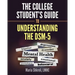 The College Student's Guide to Understanding the DSM-5: A summarized format to understanding DSM-5 Disorders
