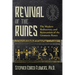 Revival of the Runes: The Modern Rediscovery and Reinvention of the Germanic Runes