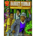 Harriet Tubman and the Underground Railroad
