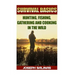 Survival Basics Hunting, Fishing, Gathering and Cooking in the Wild: (Survival Handbook, How To Survive, Survival Preparedness, Bushcraft, Bushcraft S