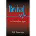 Revival: It's Time to Live Again