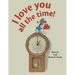 I Love You All the Time!