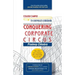 Conquering Corporate Circus: Be a lion not a mouse: Be a butterfly not an ant.