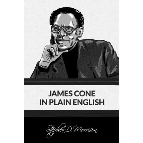 James Cone in Plain English