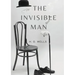 The Invisible Man: A science fiction novel by H. G. Wells about a scientist able to change a body's refractive index to that of air so th
