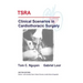 TSRA Clinical Scenarios in Cardiothoracic Surgery