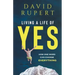 Living a Life of Yes: How One Word Can Change Everything